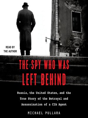 cover image of The Spy Who Was Left Behind